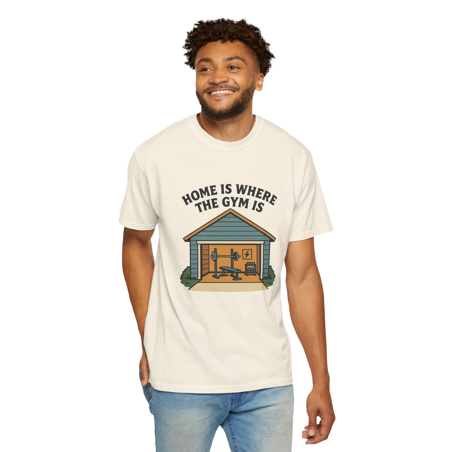 Home Is Where the Gym Is - Home Gym Tee