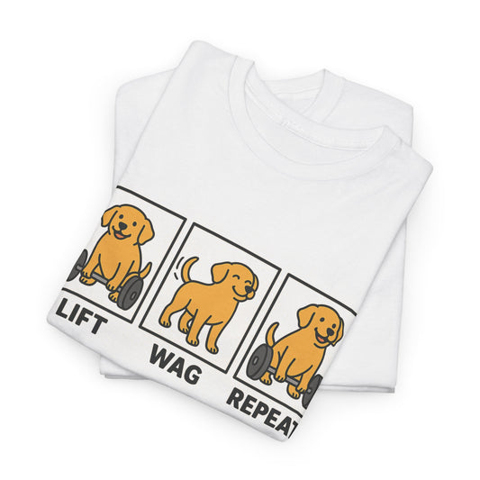 Lift. Wag. Repeat. β Dog owner Tee