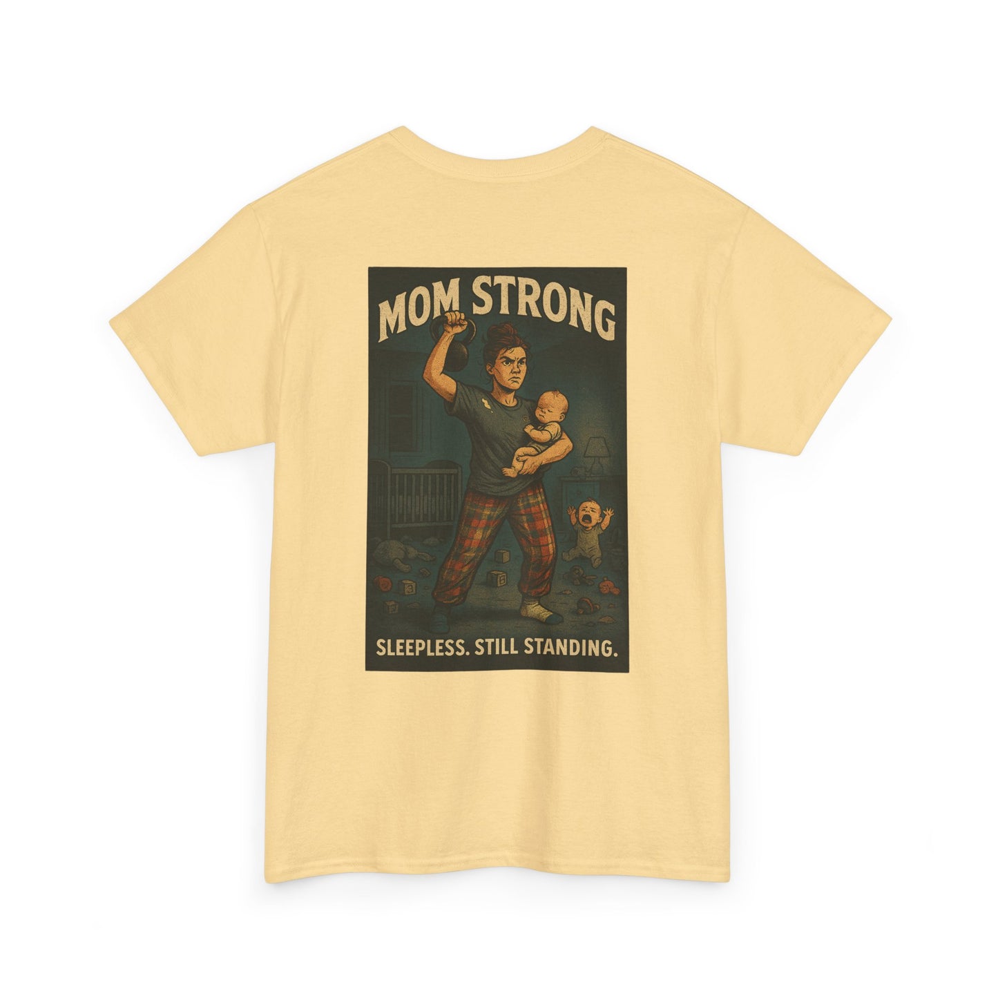 Mom Strong - Sleepless. Still Standing tee