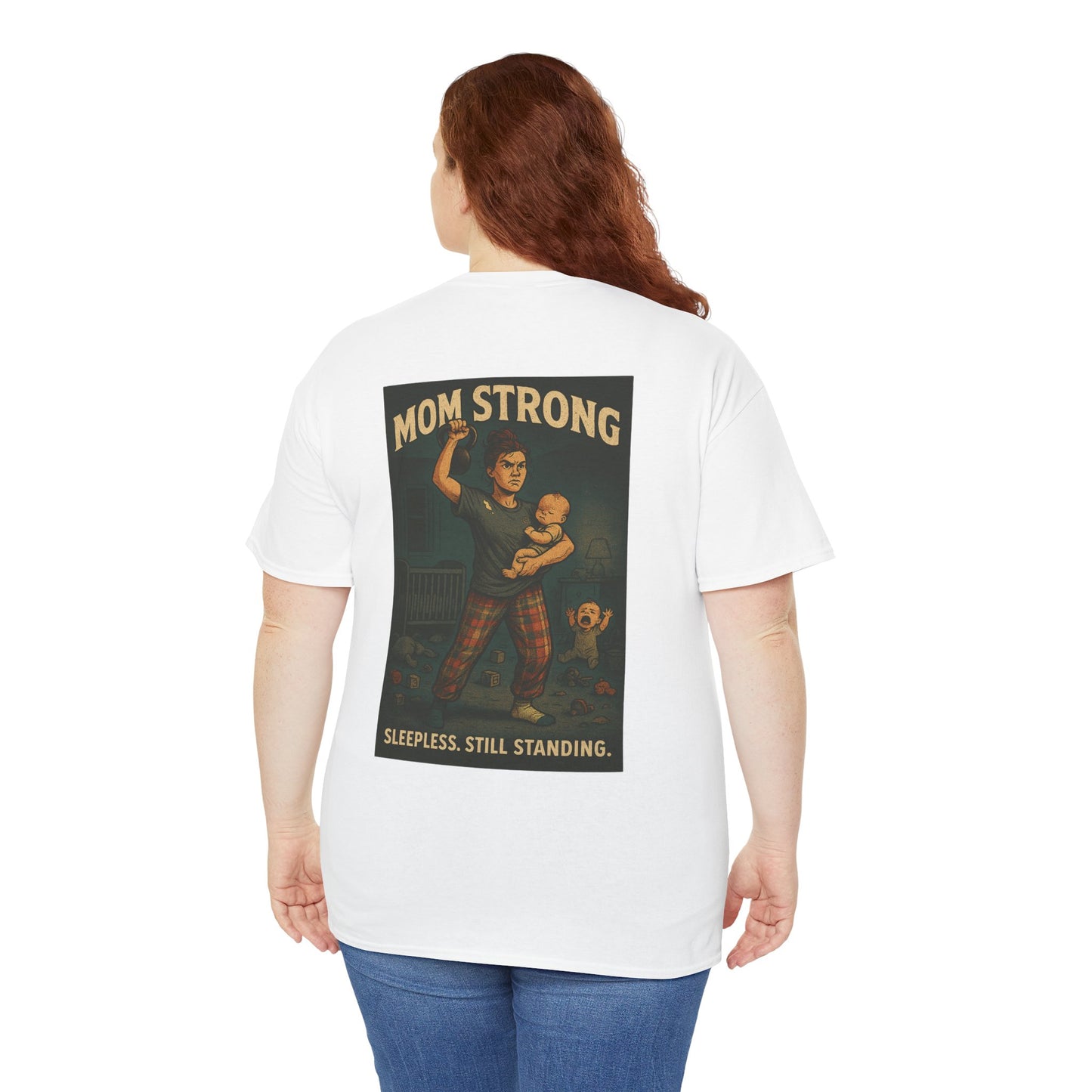 Mom Strong - Sleepless. Still Standing tee