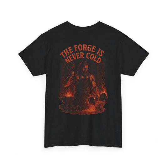 The Forge is Never Cold - Lifter tee