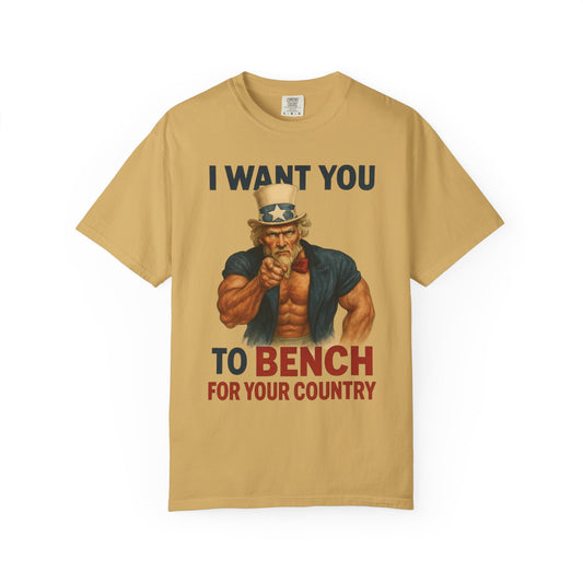 I Want You to Bench For Your Country - Patriotic Lifter Tee